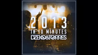 Dzeko & Torres  - 2013 In 10 Minutes  [Free Download]