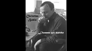 Christian Bobin - Hommage VII - L 'Homme qui marche - dit par Carolyne Cannella