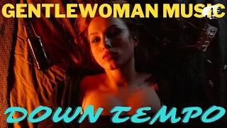 Gentlewoman | Electronic Dance Music (EDM) | Downtempo | How Many Nights |