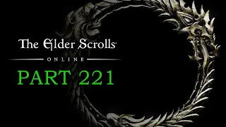 ELDER SCROLLS ONLINE Playthrough | Part 221 | A Traitor's Luck