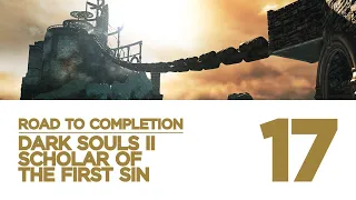 Dark Souls 2 Scholar of the First Sin Platinum Trophy Guide 17 / Old Iron King DLC (02)