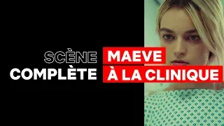 Sex Education : MAEVE À LA CLINIQUE I Scène complète I Netflix France