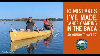 10 Mistakes I've Made Canoe Camping in the BWCA (So you don't have to)