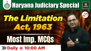 Limitation Act 1963 MCQs #27 | Haryana Judiciary Special | Utkarsh Law Classes
