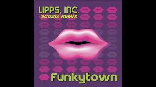 Lipps Inc - Funkytown (Scozia Remix)