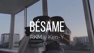 Bésame - Letra/Lyrics - NOVA Y JORY FT RAKIM Y KEN Y