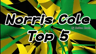 Norris Cole Top 5 - The Best Of Reggae _ Reggae Roots   Recordações