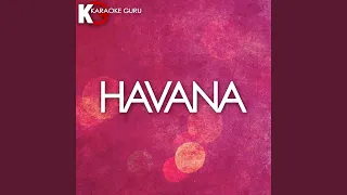 Havana (Originally Performed by Camila Cabello feat. Young Thug) (Karaoke Version)