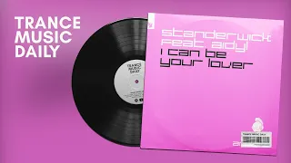 Standerwick - I Can Be Your Lover (feat. Aidyl) | vocal trance 2021