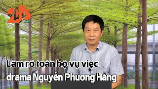 Làm rõ toàn bộ vụ việc của drama Nguyễn Phương Hằng