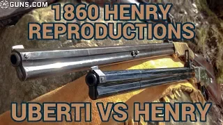 1860 Henry reproductions: Uberti vs. Henry