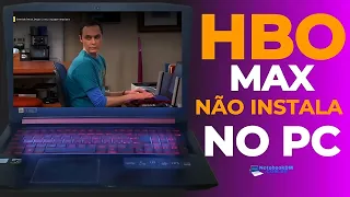 aplicativo hbo max para notebook não existe