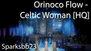 Orinoco Flow - Celtic Woman [HQ]