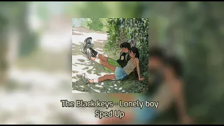 The Black Keys - Lonely Boy ( Sped up )