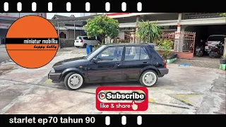 Starlet ep70 recomended buat kamu || toyota|| miniatur mobilku