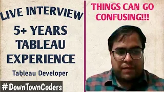 TABLEAU SCENARIOS CAN CONFUSE EVEN 5+ YEARS EXPERIENCED CANDIDATE | DownTownCoders