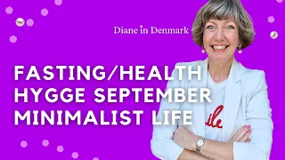 Fasting, Organizing, Hygge: How To Have A Minimalist September! Flylady