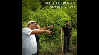 Guest Experiences @ Atali Ganga: Shraman & Richa