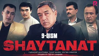 Shaytanat 9-qism (milliy serial) | Шайтанат 9-кисм (миллий сериал)