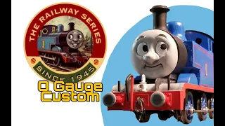 Railway Series Model Showcase: "THOMAS" (O Gauge Thomas Model Custom)