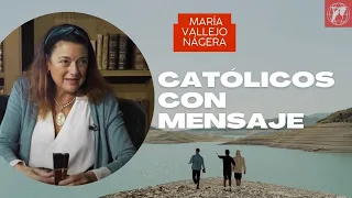 Católicos con mensaje: María Vallejo Nágera, su conversión