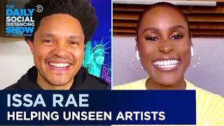 Issa Rae Is Creating a Pipeline for Underrepresented Artists | The Daily Social Distancing Show