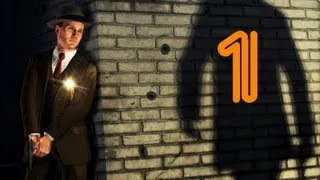 L.A. Noire Прохождение Часть 1