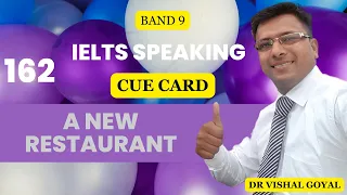 *162 A newly opened restaurant: IELTS Speaking Part 2 Cue Card#ielts #ieltsspeaking #vishal