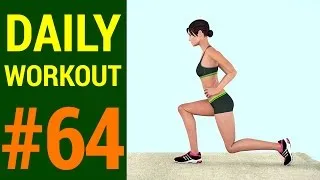 Daily Workout - Day #64: Total Body Workout At Home (244 Calories)