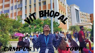 VIT Bhopal Campus Tour || Vellore Institute Of Technology, Bhopal