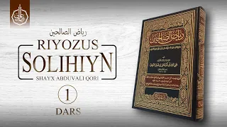 Riyozus solihiyn | 1-Dars | Shayx Abduvali Qori