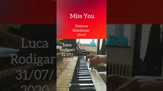 Miss you (arran. Dietmar Steinhauer) piano solo