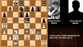 A Rare Bobby Fischer Game: Fischer vs Isaac Spector