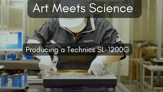 How the Legendary Technics SL-1200G is made