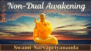 Non-Dual Awakening | Swami Sarvapriyananda