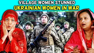 Villagers React To Ukrainian Women In War ! Tribal People React To Ukrainian Women In War