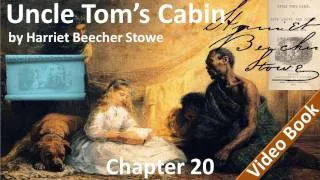Chapter 20 - Uncle Tom's Cabin by Harriet Beecher Stowe - Topsy