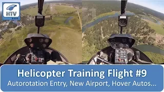 Helicopter Flight Training 9 - Autorotation Entry, New Airport, Hover Autos...