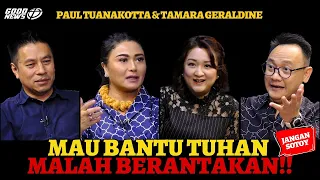 Paul Tuanakotta & Tamara Geraldine Mau Bantu Tuhan Malah Berantakan #TamaraGeraldine #PodcastKristen