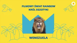 Filmowy Świat Rainbow - sezon 8 - Wenezuela!