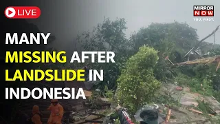 Indonesia Landslides Live | 15 Dead, Over 50 Missing After Landslides Hit Indonesia | World News