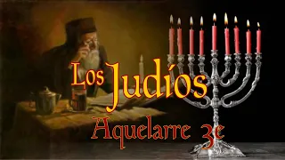 ¿Quienes son los judíos medievales? - Origen de Sefarad - Aquelarre 3e