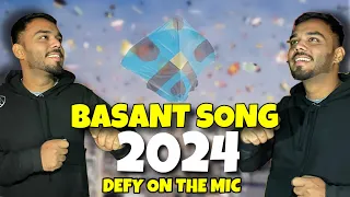 BASANT SONG 2024 - DEFY