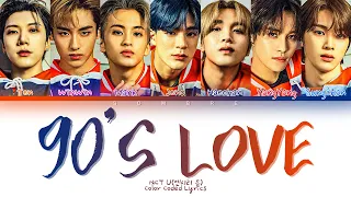 NCT U(엔시티 유) "90's LOVE" (Color Coded Lyrics Eng/Rom/Han/가사)