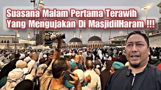 MasjidilHaram Terkini  !!! 1 Ramadan 2024 Makkah