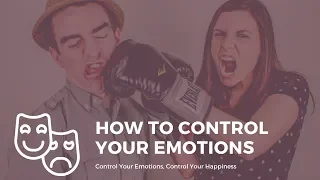 How To Control Your Emotions