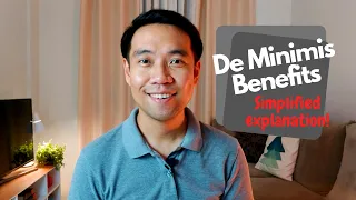 De Minimis Benefits Explained