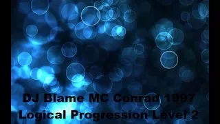 Blame Conrad DRS, Logical Progression Level 2 (cut 4 YT), 1997