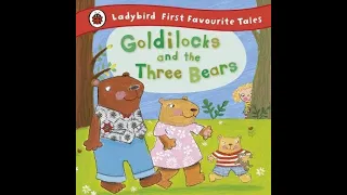 Goldilocks and the Three Bears - Bedtime stories for kids, read aloud.