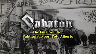 Sabaton - The Final Solution [Subtitulos al Español / Lyrics]